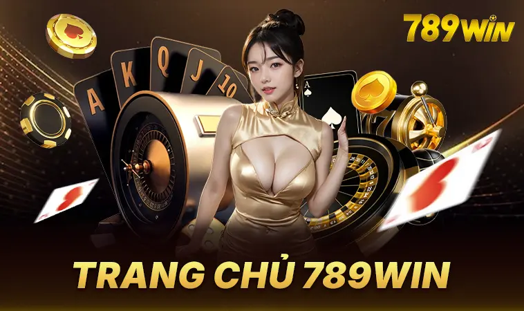 Nhà Cái 789Win - Website Cá Cược Số 1 Tại Thị Trường Việt Nam